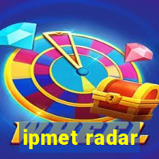 ipmet radar